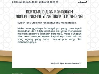 Kutipan Harian, Edisi: Ahad, 23 Ramadhan 1446 H / 23 Maret 2025 M