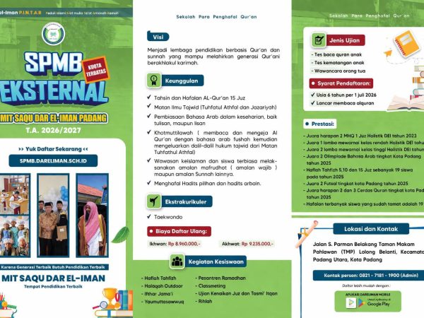 MIT SAQU Dar el-Iman Padang Buka SPMB Eksternal 2026/2027, Hadirkan Pendidikan Qur’ani Berbasis Karakter dan Prestasi